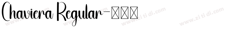 Chaviera Regular字体转换